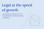 Legal at the speed of growth