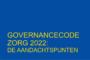 Governancecode Zorg 2022: de aandachtspunten