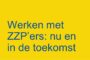 Arbeidsrecht Live webinar | Werken met ZZP’ers: nu en in de toekomst
